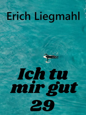 cover image of Ich tu mir gut 29